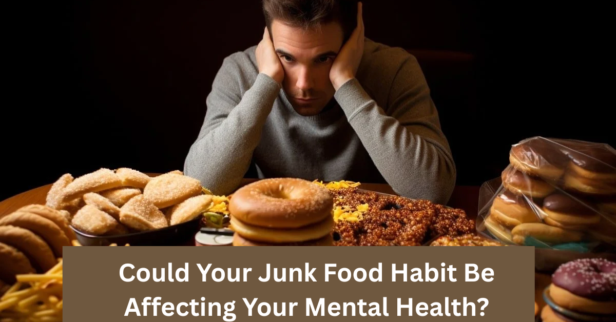 Could Your Junk Food Habit Be Affecting Your Mental Health? New Research Shows Alarming Links Between Ultra-Processed Foods and Depression
