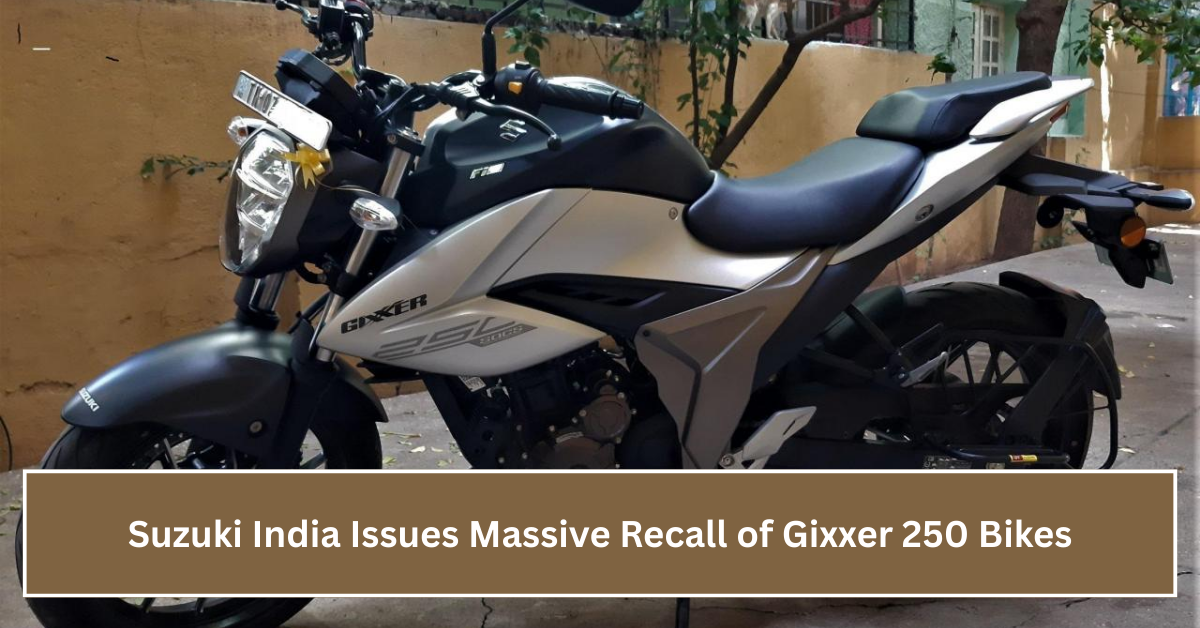 Suzuki India Issues Massive Recall of Gixxer 250 Bikes Due to Rear Brake Assembly Fault