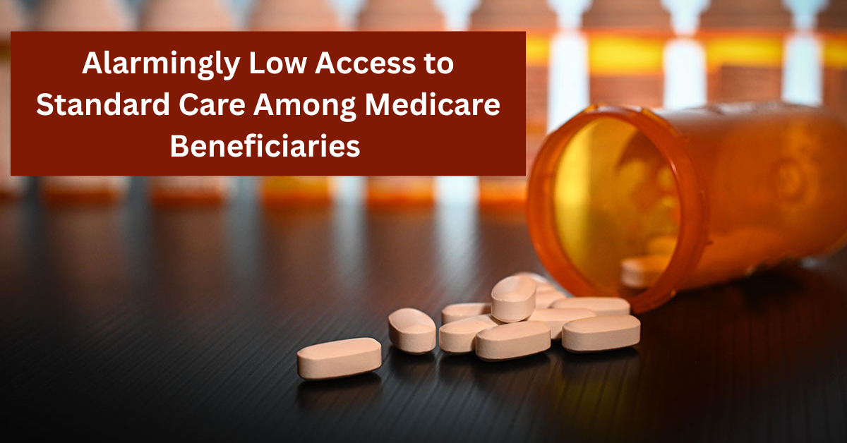 Alarmingly Low Access to Standard Care Among Medicare Beneficiaries with Opioid Use Disorder Unveiled
