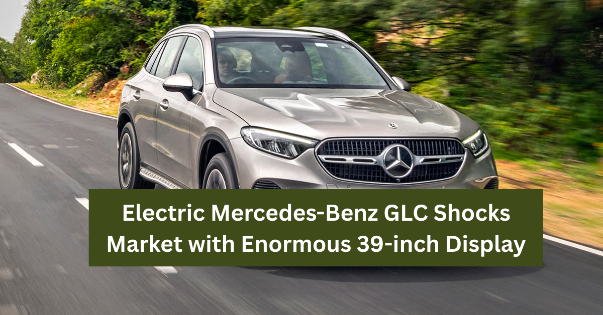 Electric Mercedes-Benz GLC Shocks Market with Enormous 39-inch Display