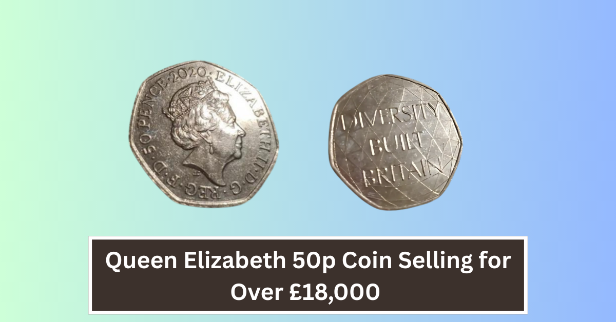 Discover the Astonishing Story Behind the 'Very Rare' Queen Elizabeth 50p Coin Selling for Over £18,000 in County Durham