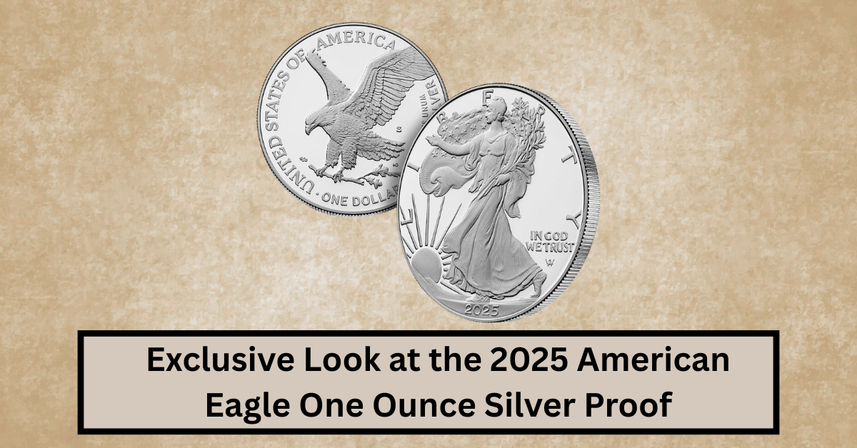 Exclusive Look at the 2025 American Eagle One Ounce Silver Proof Encapsulation at West Point