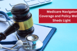 How the Medicare Navigator Coverage and Policy Webinar Sheds Light on National Coverage Determinations